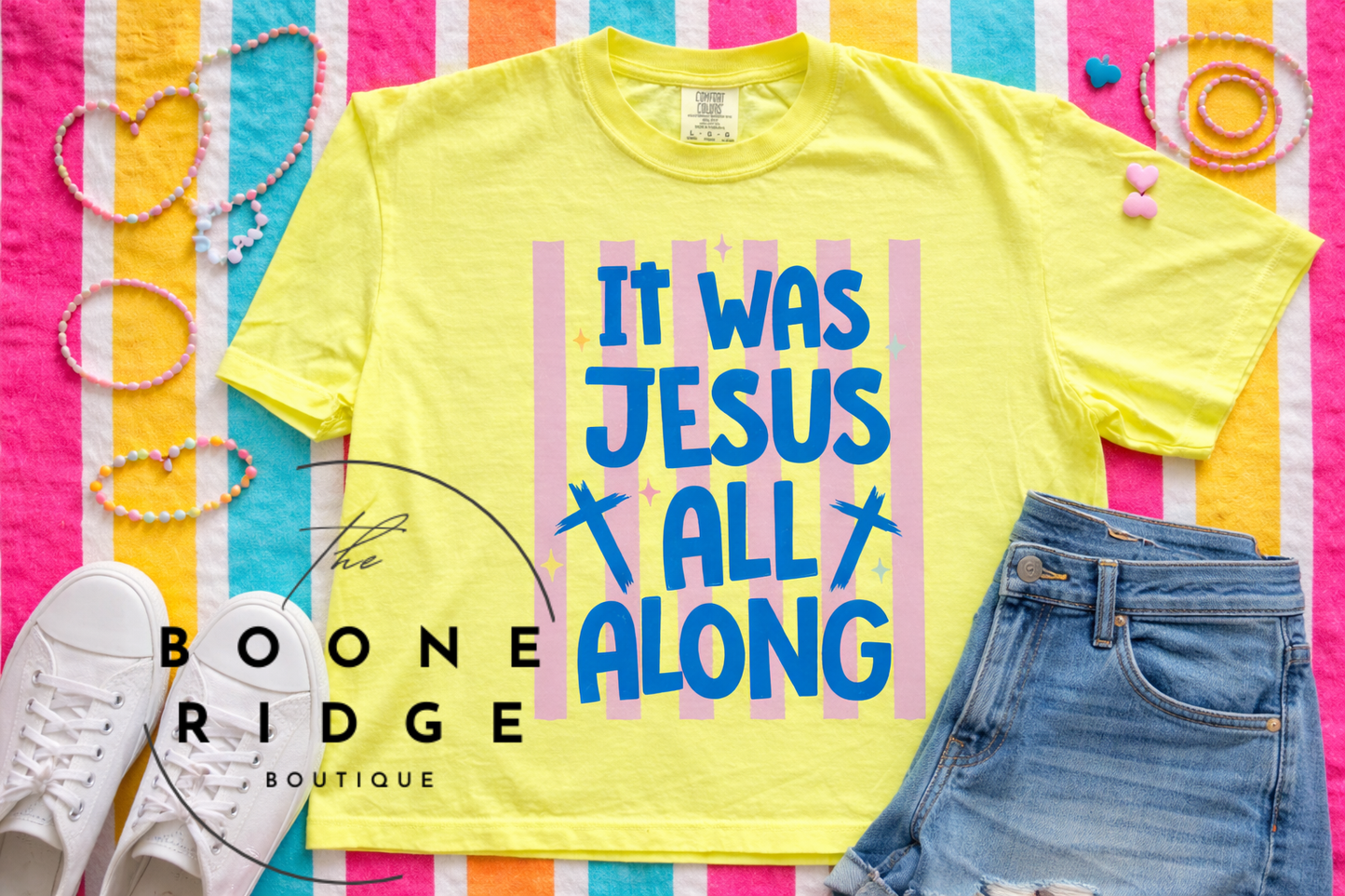 It Was Jesus All Along Striped
