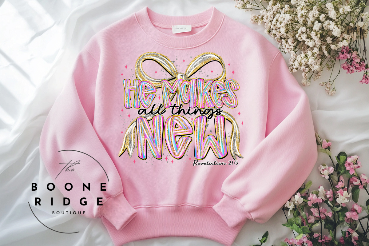 He Makes All Things NEW